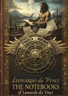 the notebooks of leonardo da vinci (ebook)-leonardo da vinci-9786253873288
