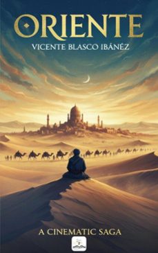 oriente (ebook)-vicente blasco ibanez-9786253876388