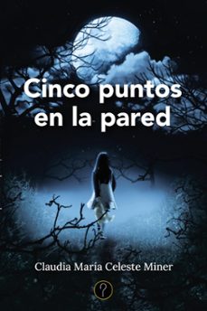 cinco puntos en la pared (ebook)-9786316602688