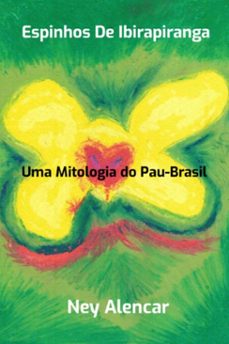 espinhos de ibirapiranga (ebook)-ney alencar-9786501154688