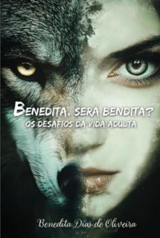 benedita, sera bendita? (ebook)-dias oliveira de benedita-9786501209388