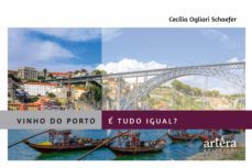 vinho do porto e tudo igual? (ebook)-cecilia ogliari schaefer-9786525006888