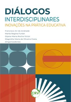 dialogos interdisciplinares (ebook)-francisco ari de andrade-marta regina furlan-dijane maria rocha victor-9786525156088