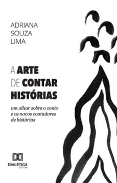 a arte de contar historias (ebook)-adriana souza lima-9786527063988