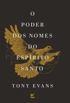 o poder dos nomes do espirito santo (ebook)-tony evans-9786555848588
