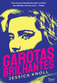garotas brilhantes (ebook)-jessica knoll-9786555952988