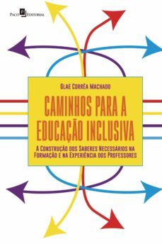 caminhos para a educaço inclusiva (ebook)-glae correa machado-9786558400288