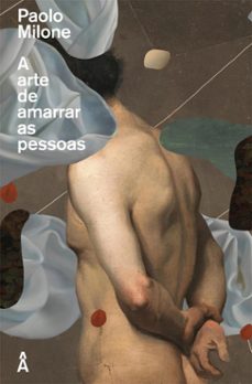 a arte de amarrar as pessoas (ebook)-paolo milone-9786559981588