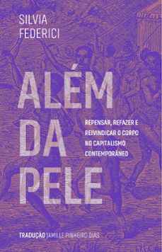 alem da pele (ebook)-silvia federici-9786560080188