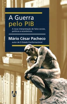 a guerra pelo pib (ebook)-mario cesar pacheco-9786580535088