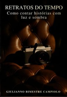 retratos do tempo (ebook)-giulianno bimestre campiolo-9786583827388