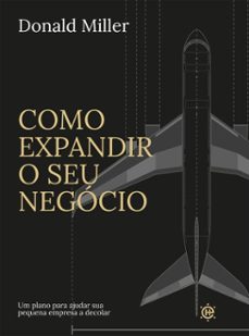 como expandir o seu negocio (ebook)-donald miller-9786584795488