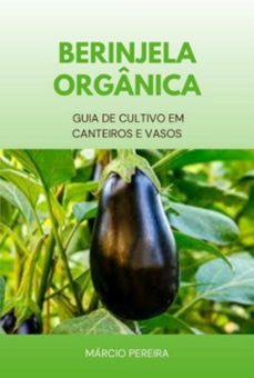 berinjela organica (ebook)-márcio pereira-9786584942288