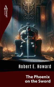 the phoenix on the sword (ebook)-robert e. howard-9786585934688