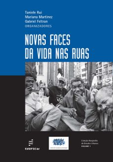 novas faces da vida nas ruas (ebook)-taniele rui-mariana martinez-gabriel feltran-9786586768688