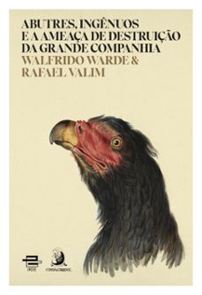 abutres, ingenuos e a ameaça de destruiço da grande companhia (ebook)-9786588470688