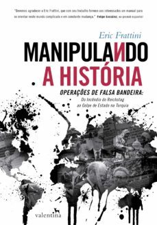 manipulando a historia (ebook)-eric frattini-9786588490488