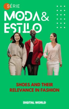 shoes and their relevance in fashion (ebook)-9786589567288