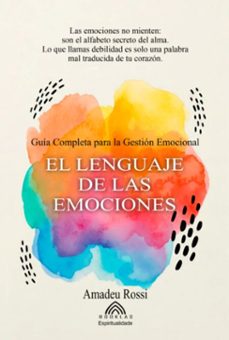 el lenguaje de las emociones (ebook)-amadeu rossi/luiz santos-9786599810688