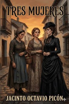 tres mujeres: la recompensa, prueba de un alma, amores romanticos (ebook)-9786726016488