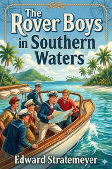 the rover boys in southern waters; or, the deserted steam yacht (ebook)-9786726031788