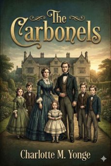 the carbonels (ebook)-charlotte m. yonge-9786726553488