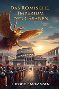 das romische imperium der casaren (ebook)-theodor mommsen-9786726563388