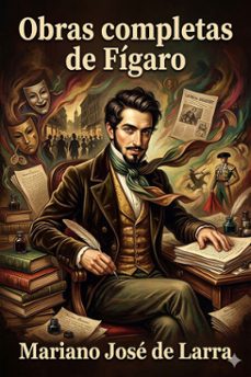 obras completas de figaro (ebook)-mariano josé de larra-9786726567188