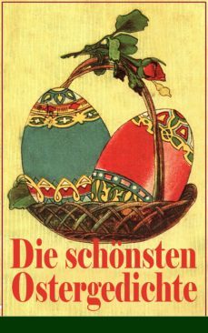 die schonsten ostergedichte (ebook)-ferdinand saar-heinrich heine-eduard moricke-9788026833888