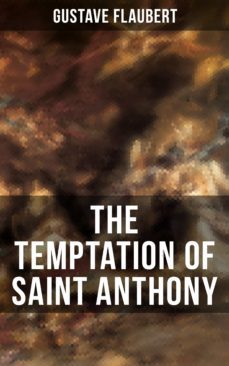 the temptation of saint anthony (ebook)-gustave flaubert-9788027218288