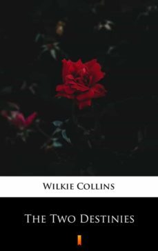 the two destinies (ebook)-wilkie collins-9788382927788