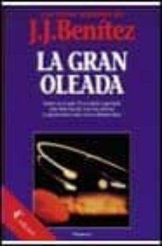 la gran oleada-j.j. benitez-9788408011088