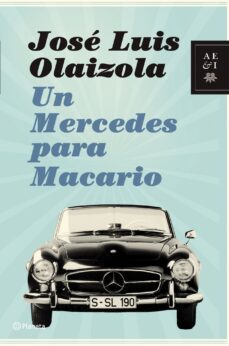 un mercedes para macario-jose luis olaizola-9788408088288