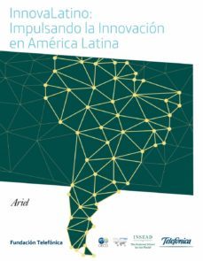 innovalatino: impulsando la innovacion en america latina-9788408103288