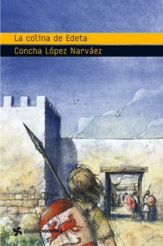 la colina de edeta (ebook)-concha lopez narvaez-9788408121688