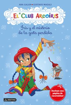 el club arcoiris 1 : iris y el misterio de la gata perdida-9788408123088