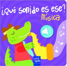 ¿que sonido es ese?: musica-9788408149088