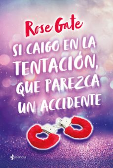 si caigo en la tentacion, que parezca un accidente-9788408219088