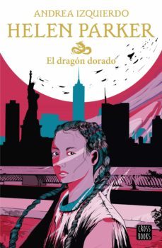 helen parker. el dragon dorado (ebook)-9788408235088