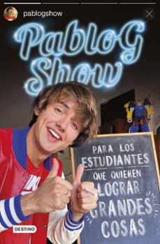 para los estudiantes que quieren lograr grandes cosas-pablo g. show-9788408242888