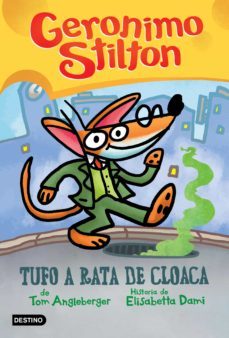tufo a rata de cloaca (ebook)-geronimo stilton-9788408245988