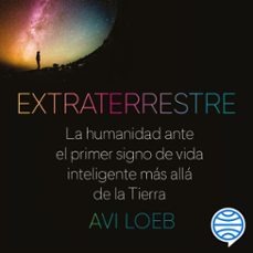 extraterrestre (audiolibro)-avi loeb-9788408246688