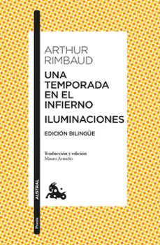 una temporada en el infierno / iluminaciones-arthur rimbaud-9788408248088