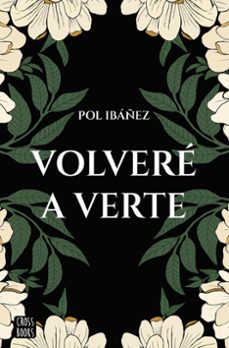 volvere a verte-pol ibañez-9788408267188