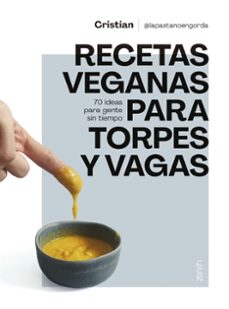 recetas veganas para torpes y vagas-9788408275688
