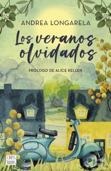 los veranos olvidados (ebook)-andrea longarela-9788408299288