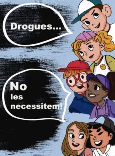drogues... no les necessitem!-9788409174188