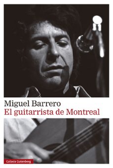el guitarrista de montreal-miguel barrero-9788410317888