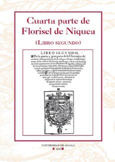 cuarta parte de florisel de niquea (libro segundo) (ebook)-feliciano de silva-9788410432888