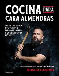 cocina para cara-almendras (ebook)-bosco castro (@bdevikingo)-9788410442788